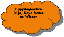 Gereserveerd: Puppydagboeken Blija, Baya,Venco en Wisper